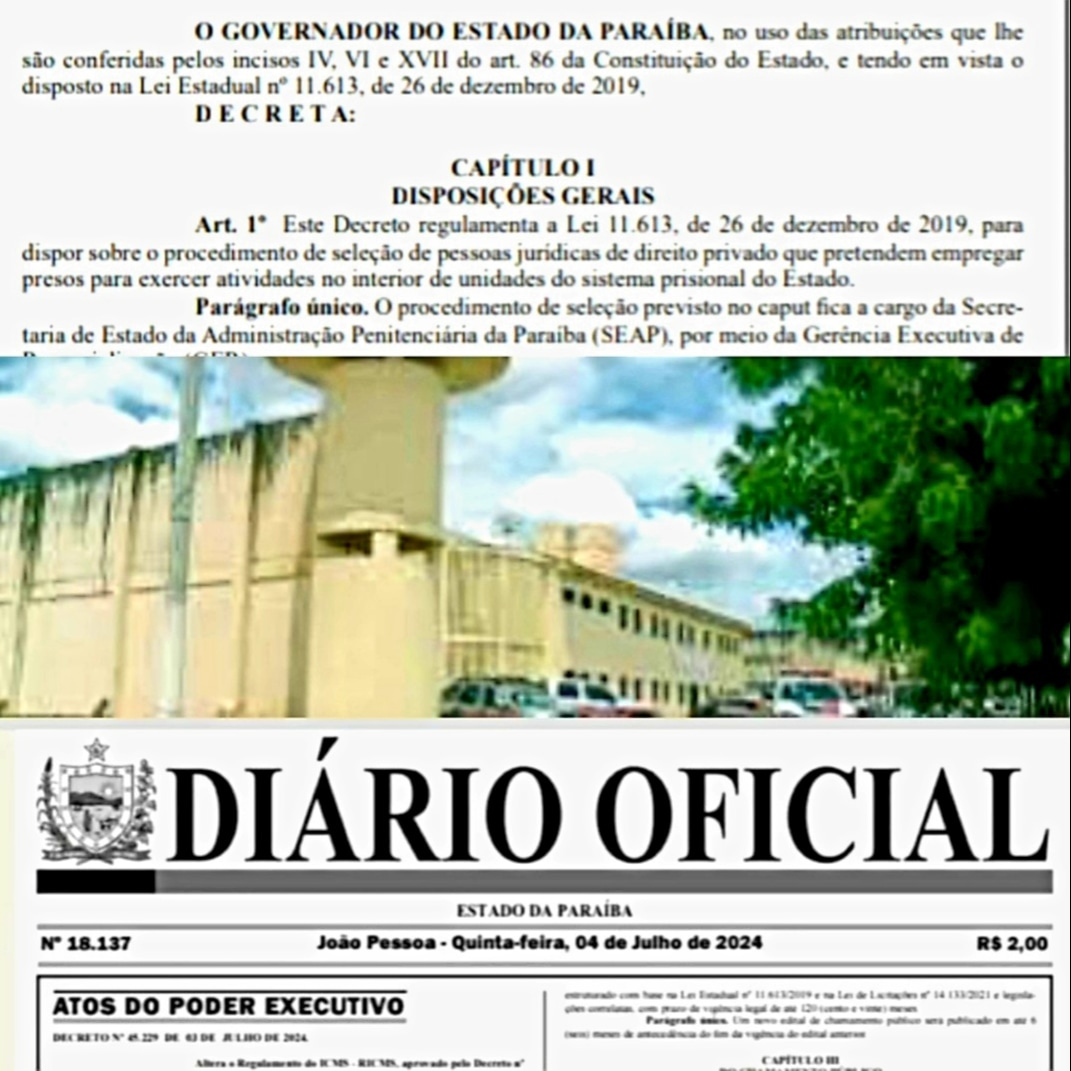Governo da Paraíba regulamenta lei que autoriza instalação de empresas em prisões com geração de empregos para reeducandos.jpg