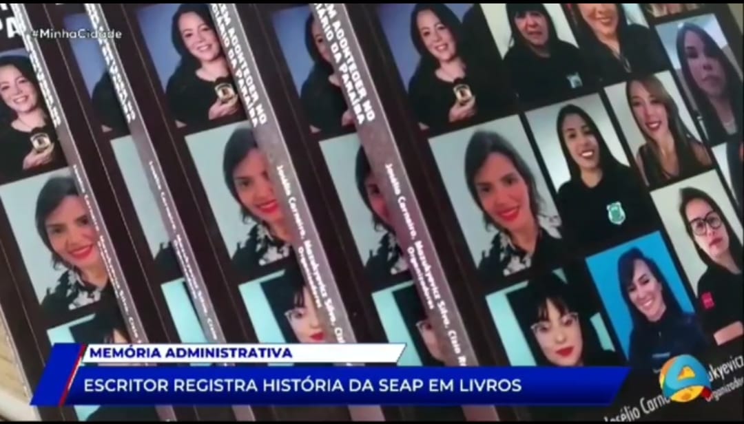 História da Seap em livros reportagem tv Arapuan7.jpg